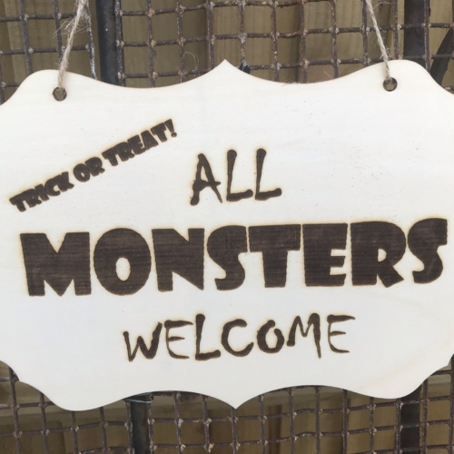 Halloween sign All monsters welcome